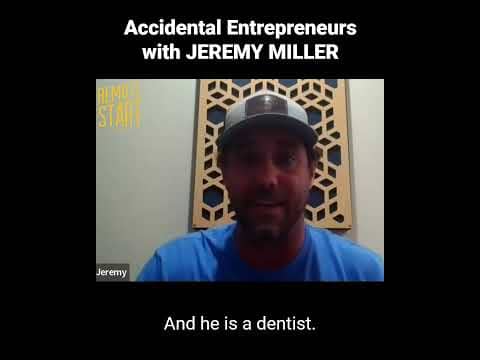 E21 Accidental Entrepreneurs with Jeremy Miller