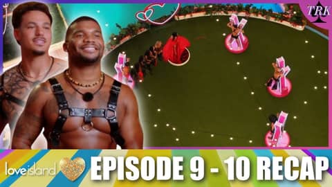 Love Island USA Season 7 | Episode 9 - 10 Recap Love Island USA Season 7 | Episode 9 - 10 Recap