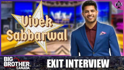 Big Brother Canada 12 | Vivek Sabbarwal Exit Interview