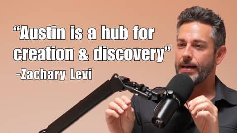 Ep 166: Zachary Levi | Can Austin Build an Ark for Human Creativity?