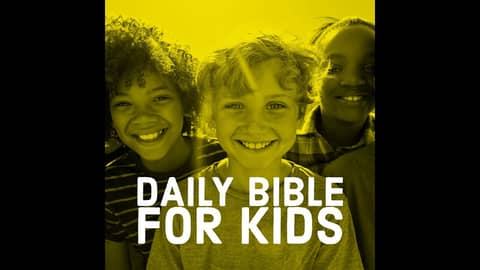 Daily Bible for Kids - January 23rd, 26 Daily Bible for Kids - January 23rd, 26