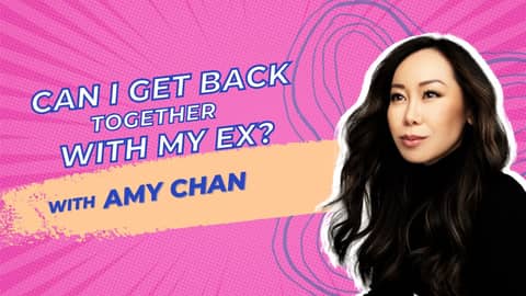 Can I Get Back Together With My Ex? Expert Advice from Amy Chan of Breakup Bootcamp