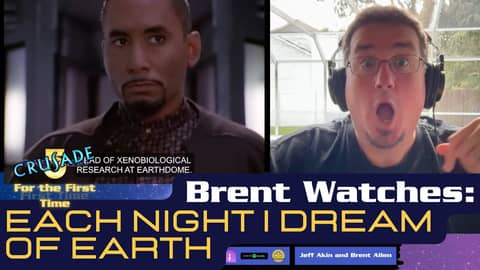 Each Night I Dream of Earth | Crusade 01x08 | Babylon 5 For the First Time - Not A Star Trek Podcast