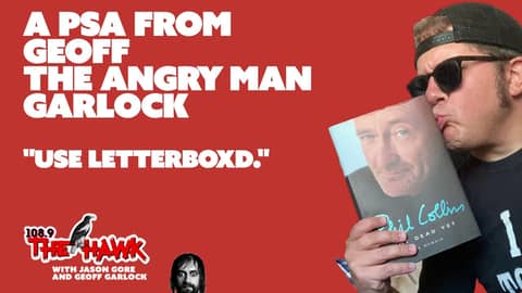 A PSA From Geoff "The Angry Man" Garlock - Use Letterboxd