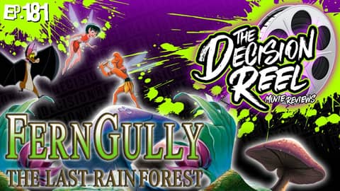 Ep.181 - Ferngully