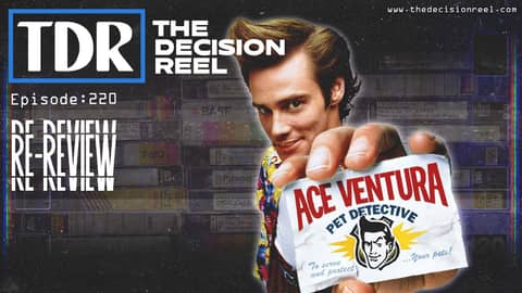 Ep.220 - Ace Ventura Re-Review