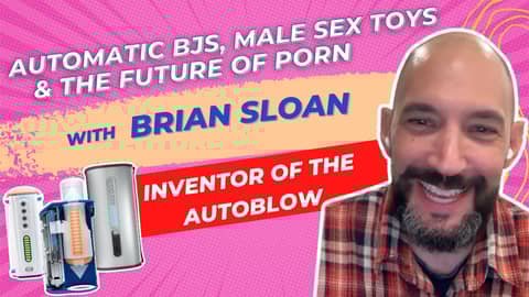 The Man Who Taught Machines How to Blow Minds: Autoblow Inventor Brian Sloan on AI-Juiced Sex Toys