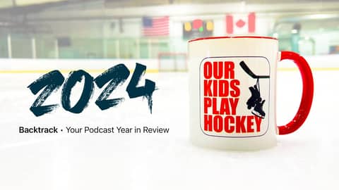 2024: Our Kids Play Hockey Year in Review
