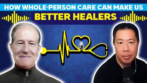 How whole-person care can make us better healers