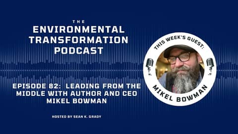 Leading from the Middle with Author and CEO Mikel Bowman