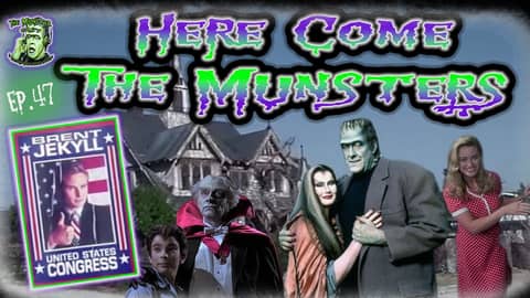 47: Here Come The Munsters 1995 (Movie Chat) 47: Here Come The Munsters 1995 (Movie Chat)