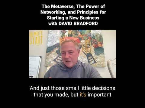 E23The Metaverse, Power of Networking and Principles for Starting a New Business with David Bradford
