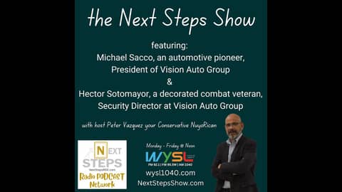 Next Steps Show Featuring Michael Sacco & Hector Sotomayor