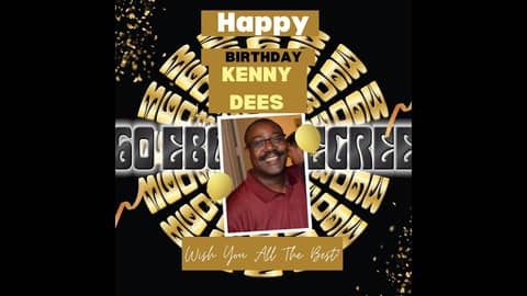 Happy Birthday Kenny Dees 2