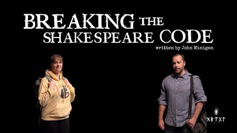 BREAKING THE SHAKESPEARE CODE by John Minigan (Aiken Community Theatre)