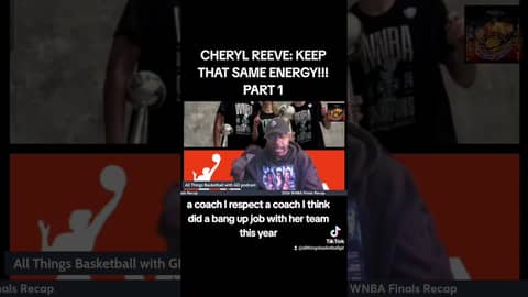CHERYL REEVE: KEEP THAT SAME ENERGY, PART 1... #wnba #newyorkliberty #minnesotalynx #finals