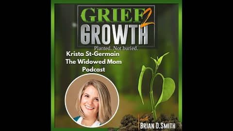 Krista St-Germain- The Widowed Mom Podcast