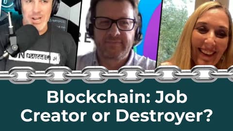 Blockchain: Job Creator or Job Destroyer?