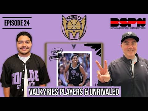 GS Valkyries Offseason News: Jocyte, Unrivaled, Project B & NCAA Predictions | Podhalla