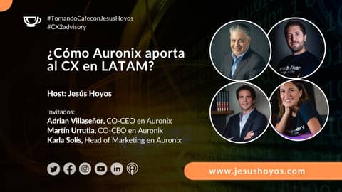 ¿Cómo Auronix aporta al CX en LATAM?