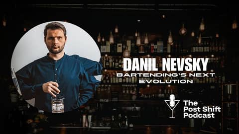 Post Shift Podcast LIVE with Danil Nevsky, INDIE BARTENDER