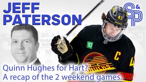 jeff paterson: Quinn Hughes for Hart? And a recap of the 2 Canucks games on the weekend.