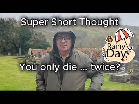 Super Short Thought - You Only Die Twice - Revelation 2 vv 10-11