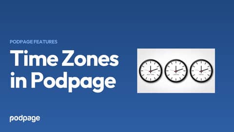 How to Change Your Time Zone in PodPage