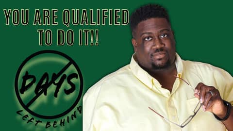 You Are Qualified To Do It!!!