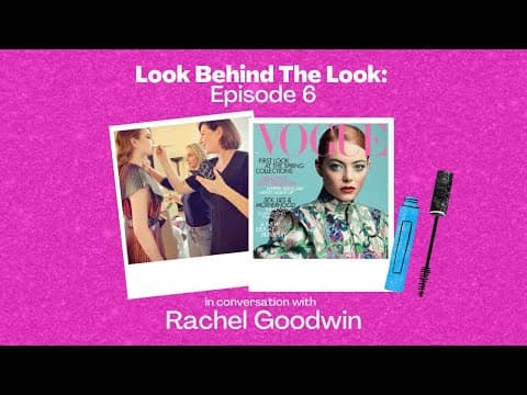 Episode 6: Rachel Goodwin | Emma Stone, Blue Eyeshadow and Kindness