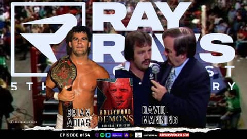 Ray Ray’s Podcast Episode 154 “Real Iron Claw” (David Manning & Brian Adias) Full Episode