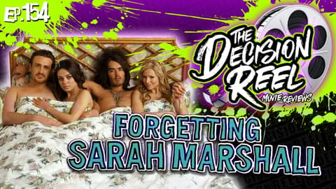 Ep.154 - Forgetting Sarah Marshall