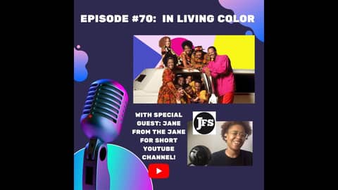 Episode #70: In Living Color with Jane from the Jane for Short YouTube channel! Episode #70: In Living Color with Jane from the Jane for Short YouTube channel!