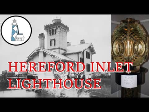 Ep 57 - Hereford Inlet Lighthouse