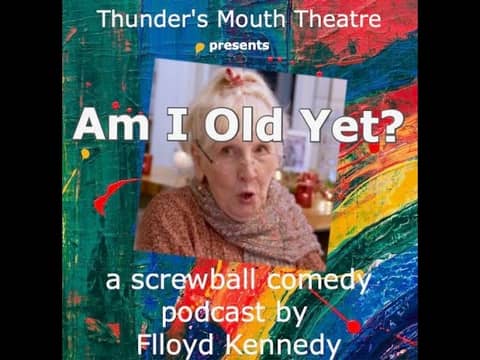 Am I Old Yet? - meet the voice actors