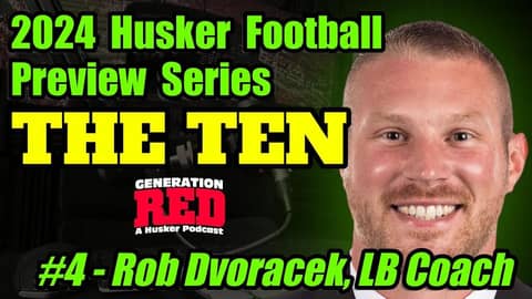 2024 Husker Football Preview Series | Episode 4 | ROB DVORACEK - Linebacker Coach #blackshirts 2024 Husker Football Preview Series | Episode 4 | ROB DVORACEK - Linebacker Coach #blackshirts