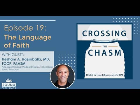 Dr. Hassaballa is a Guest on ”Crossing the Chasm” Podcast