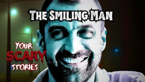 Smiling Man true scary story