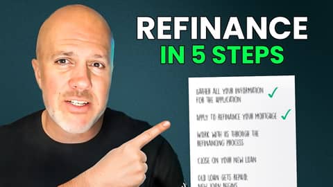 Ready to Refinance? Here are 5 Steps to Get the Best Terms
