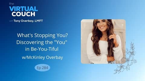 What's Stopping You? Discovering the "You" in Be-You-Tiful w/McKinley Overbay What's Stopping You? Discovering the "You" in Be-You-Tiful w/McKinley Overbay