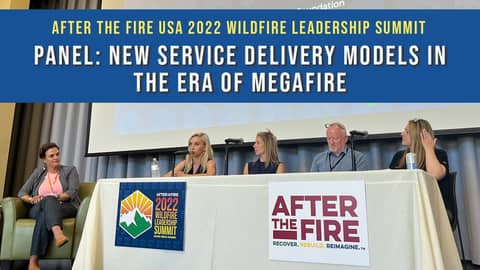 PANEL New Service Delivery Models in the Era of Megafire