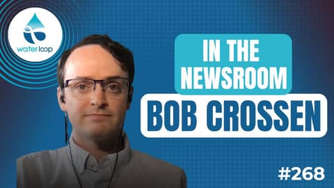 In The Newsroom With Bob Crossen: EPA Acts on PFAS, Trump Proposes Deep Funding Cuts