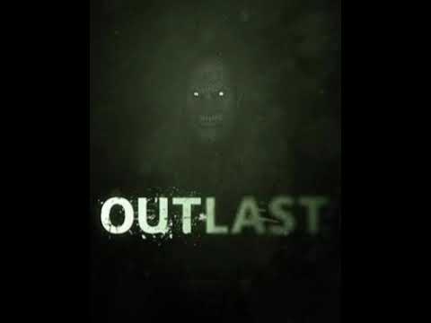 Outlast