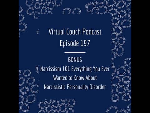 BONUS Narcissism 101 Everything You Ever Wanted to Know About Narcissistic Personality Disorder BONUS Narcissism 101 Everything You Ever Wanted to Know About Narcissistic Personality Disorder