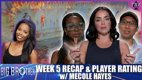 Big Brother 26 | Week 5 Live Feed Recap & Player Rating