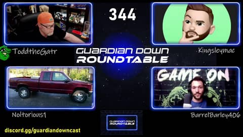 Guardian Down Roundtable #344: BarrelBarley406 & Noltorious1