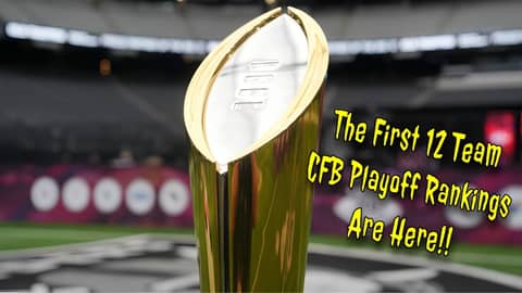 The First 12 Team CFB Playoff Rankings Are Here!!