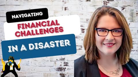Navigating Financial Challenges in a Disaster with Kate Bulger