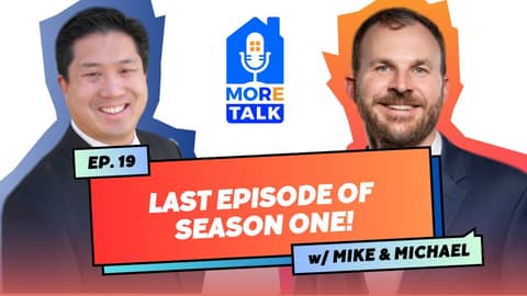 Season 1 Last Episode - MoreTalk with Mike and Michael