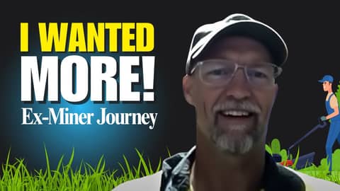 “I Wanted More” – Mark’s Jim’s Mowing Journey (Ex-Miner Interview) “I Wanted More” – Mark’s Jim’s Mowing Journey (Ex-Miner Interview)